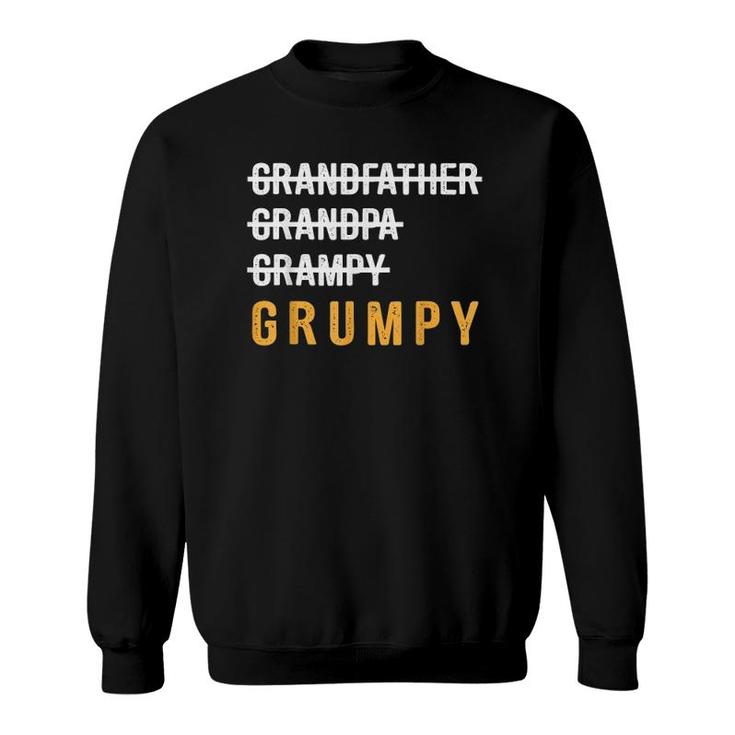 Grandfather Grandpa Grampy Grumpy Funny Sweatshirt