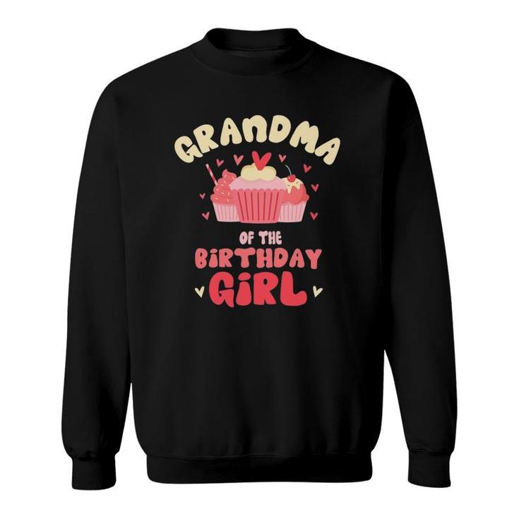 Grandma Of The Birthday Girl Cupcake Matching Family Sweatshirt