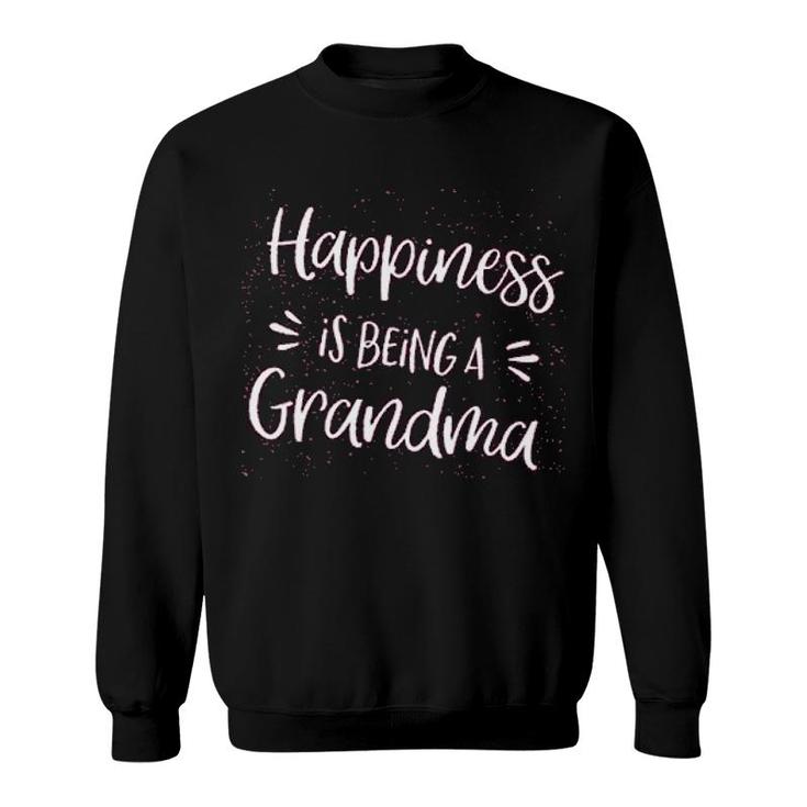Grandparent Happiness Is Being A Grandma Sweatshirt