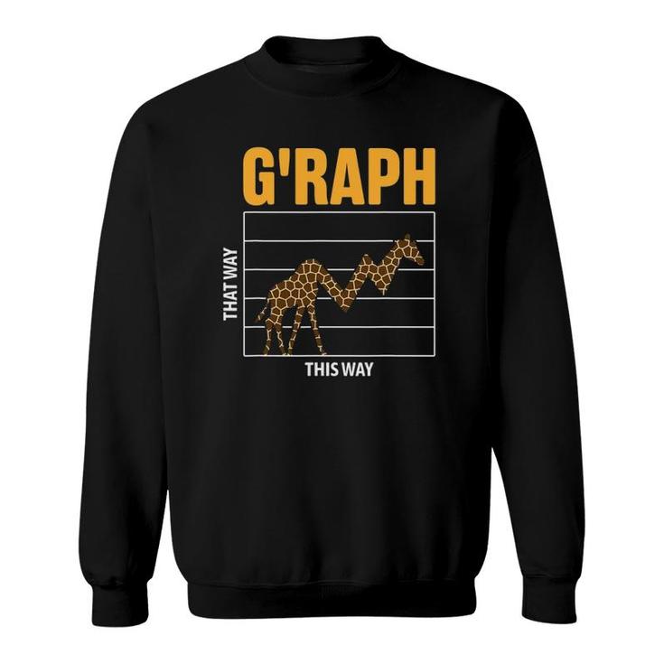G'raph This Way That Way Funny Math Lover Giraffe Pun Sweatshirt