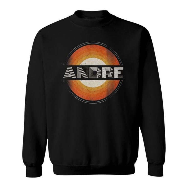 Graphic 365 First Name Andre Retro Personalized Vintage Sweatshirt