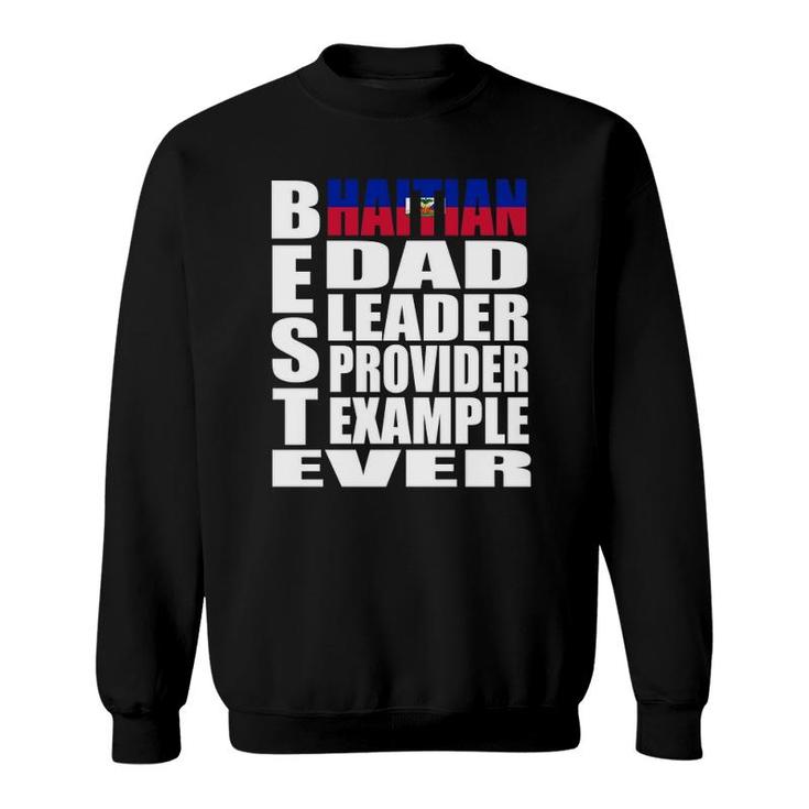 Haitian Dad  For Men Haiti Father's Day Gift Idea Sweatshirt