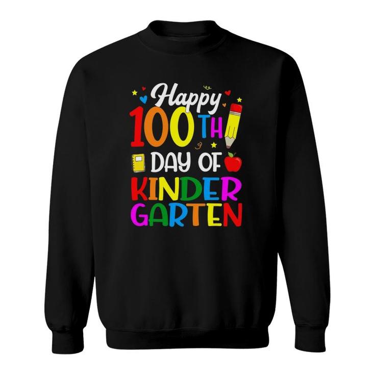 Happy 100Th Day Of Kindergarten Teacher And Student Sweatshirt