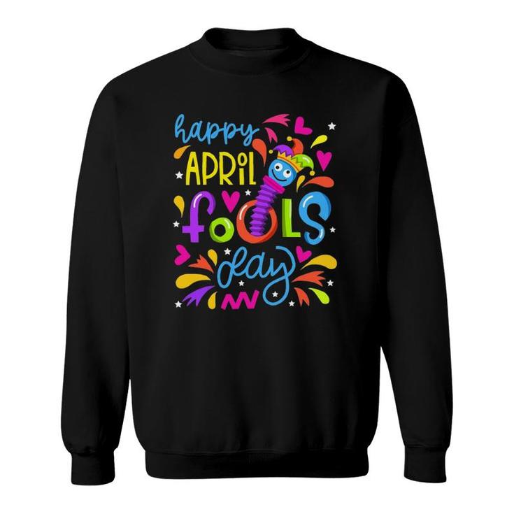 Happy April Fool's Day 1St April Prank Typo Gift Sweatshirt