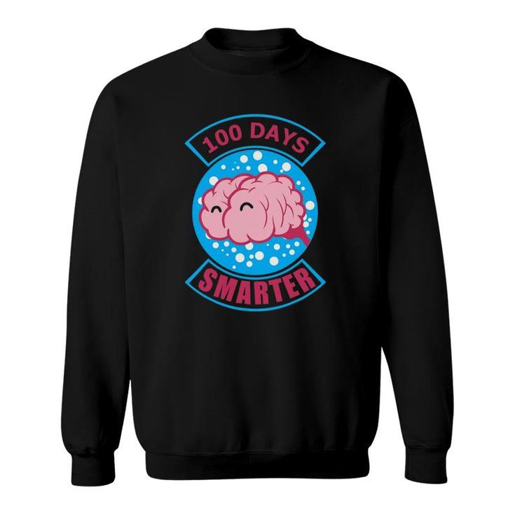 Happy Brain 100 Days Of School Smarter 100Th Day Party Sweatshirt