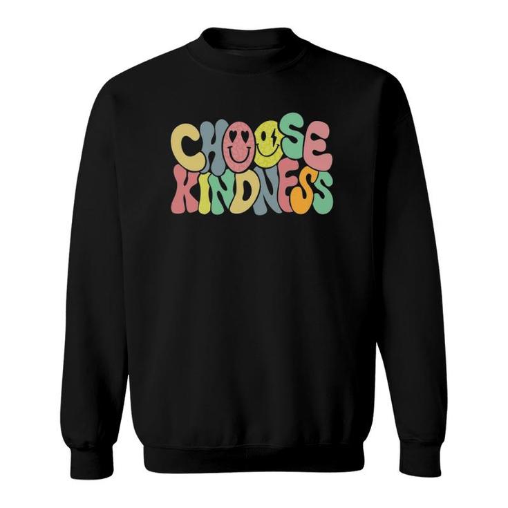 Happy Face Choose Kindness Men Women Positivity Gifts Sweatshirt