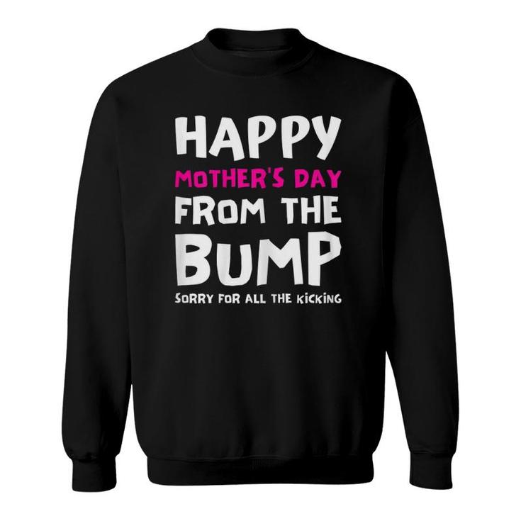 Happy Mother's Day From The Bump First Baby Pregnant Wife Sweatshirt