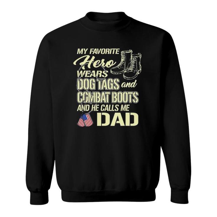 Hero Wears Dog Tags Combat Boots Proud Army Dad Father Gift Sweatshirt