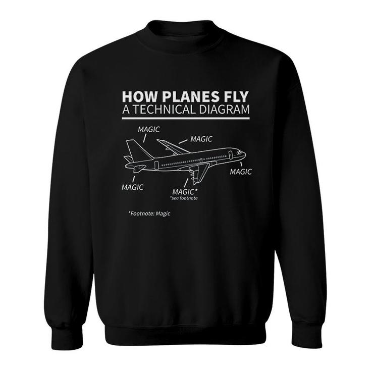 How Planes Fly Magic Funny Pilot Sweatshirt