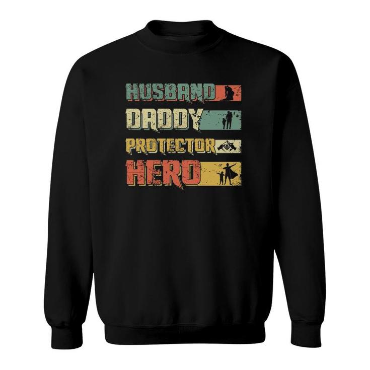 Husband Daddy Protector Hero Retro Vintage Father's Day Sweatshirt