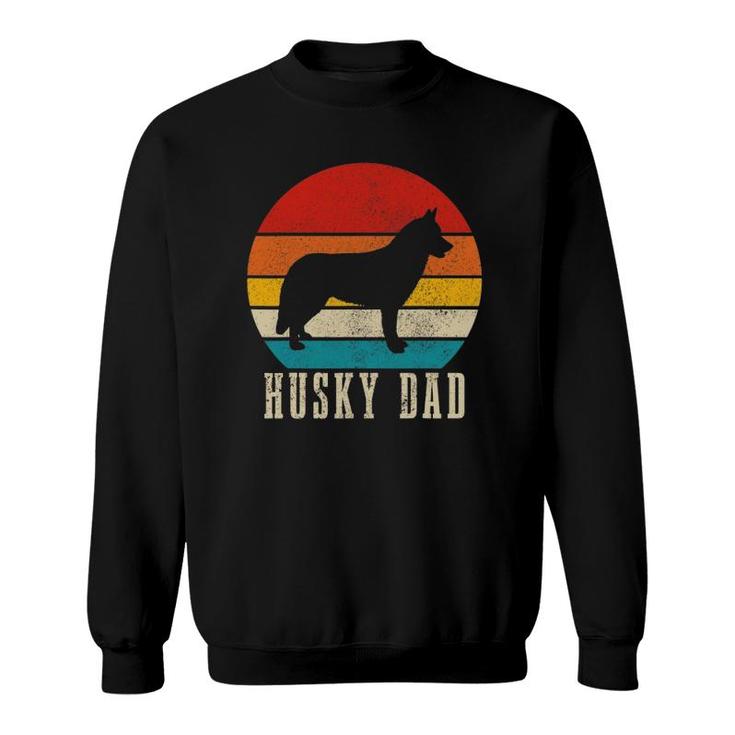 Husky Dad Siberian Husky Vintage Funny Dog Owner Sweatshirt