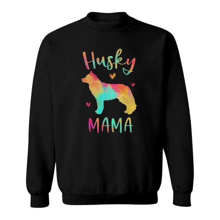 Husky Mama Colorful Siberian Husky Gifts Dog Mom  Sweatshirt