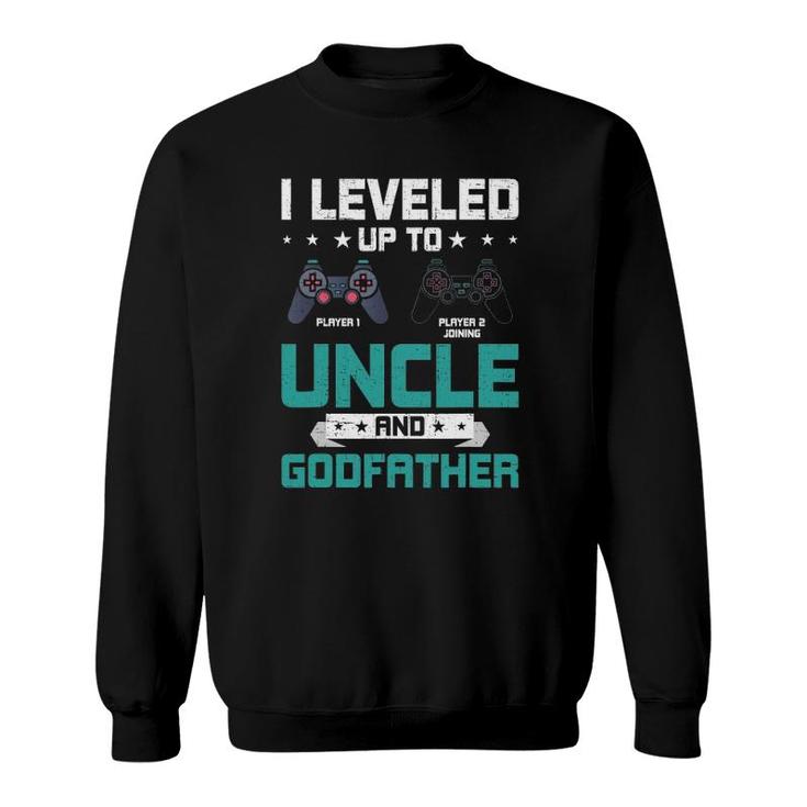 I Leveled Up To Uncle Video Gamer Uncle Sweatshirt
