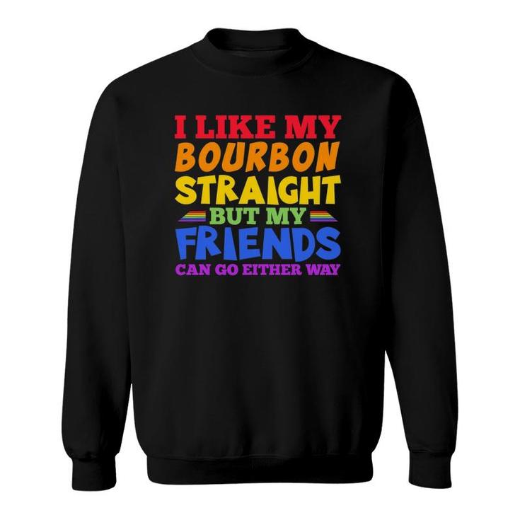 I Like My Bourbon Straight Lgbtq Gay Pride Month Sweatshirt