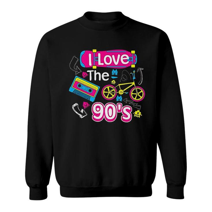 I Love The 90s  Cute Fancy Millennials Gift Sweatshirt