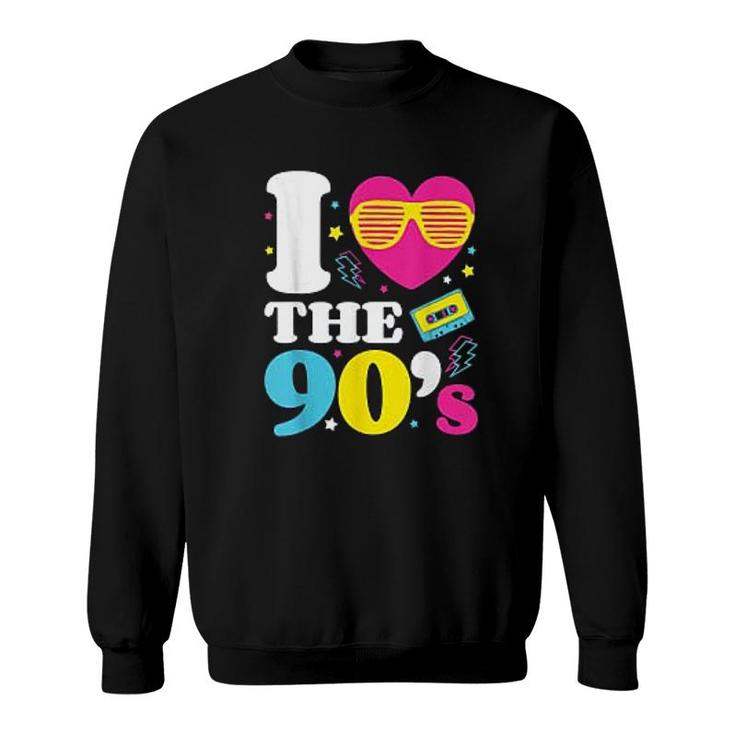 I Love The 90s Sweatshirt