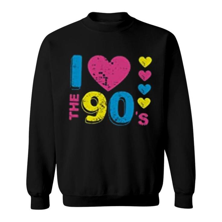 I Love The 90s Sweatshirt