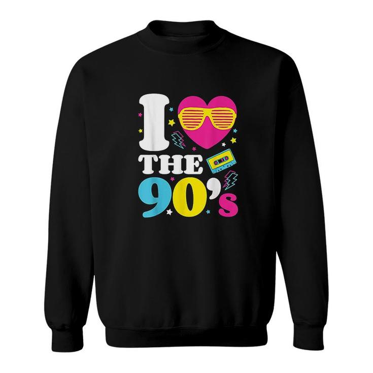 I Love The Nineties 90s Sweatshirt