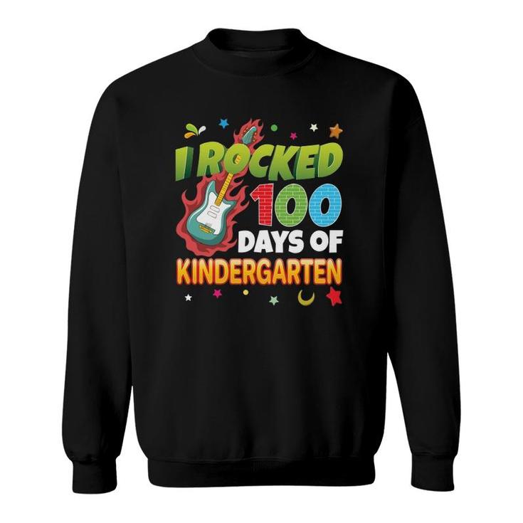 I Rocked 100 Days Of Kindergarten 100Th Day School Guitar Sweatshirt