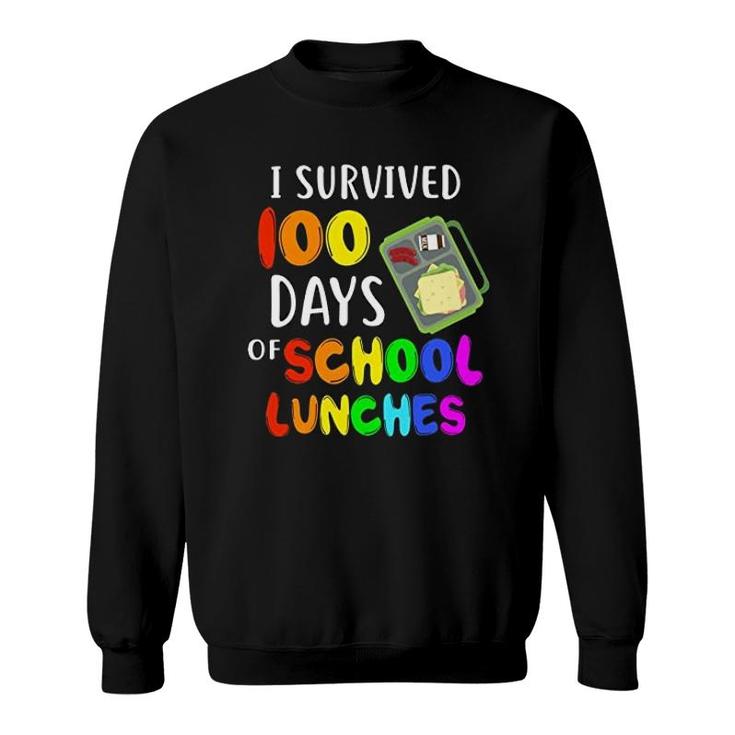 I Survived 100 Days Kindergarten School Lunches Sweatshirt
