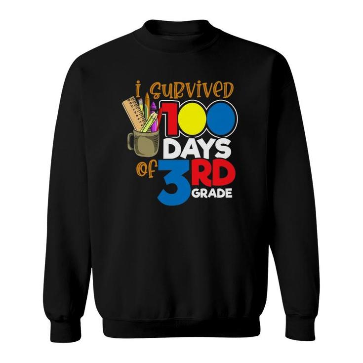 I Survived 100 Days Of 3Rd Grade Funny 100 Days Of School Sweatshirt