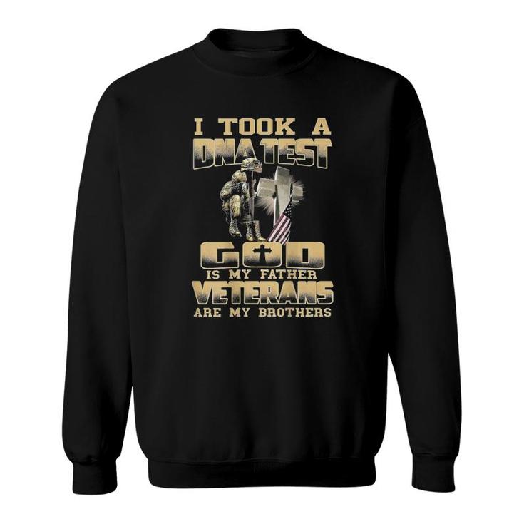 I Took A Dna Test God Is My Father Veterans On Back Sweatshirt