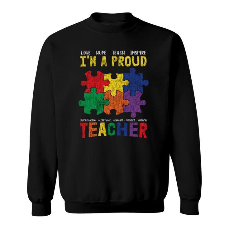 I'm A Proud Teacher Students Autistic Kids Autism Awareness Sweatshirt