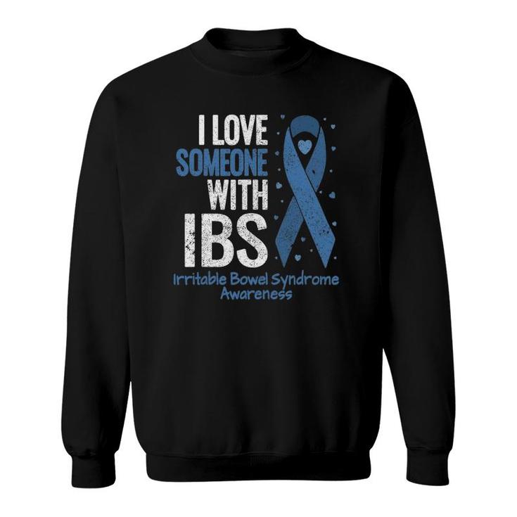 Irritable Bowel Syndrome  I Love Someone With Ibs Retro Sweatshirt