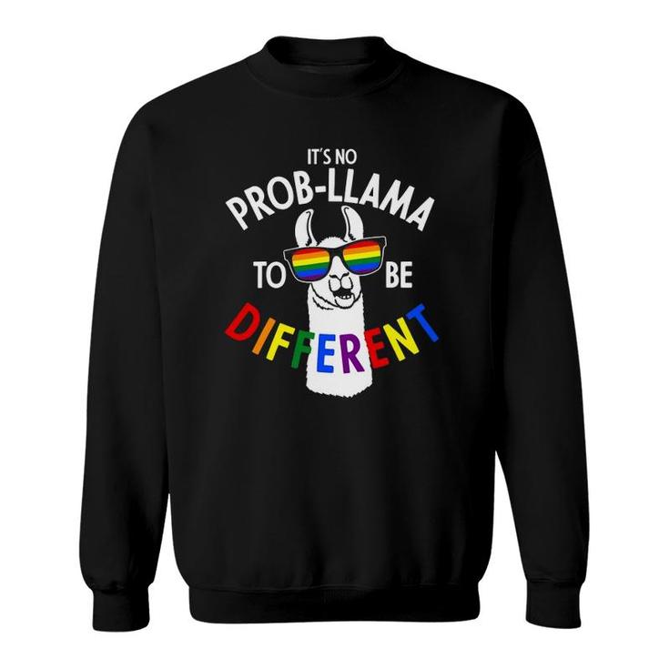 It's No Prob-Llama To Be Different Gay Pride Lgbt Sweatshirt