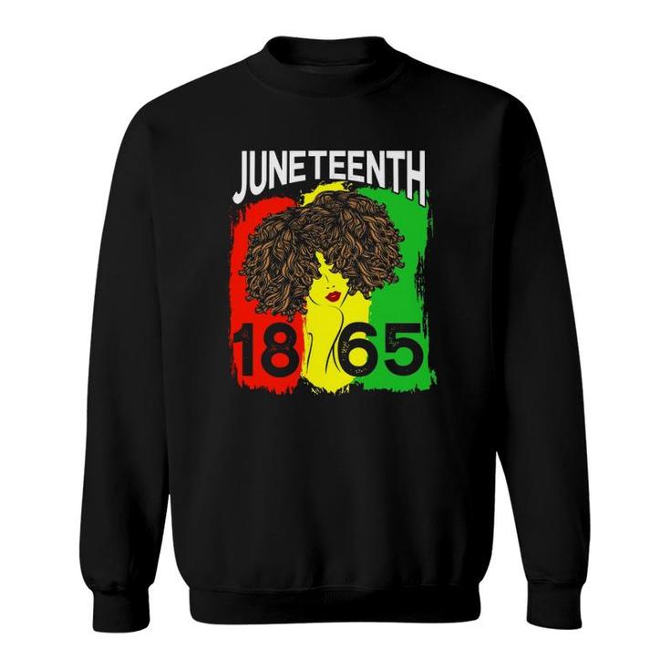Juneteenth 1865 Is My Independence Day Black Women Black Pride Pan-African Colours Sweatshirt