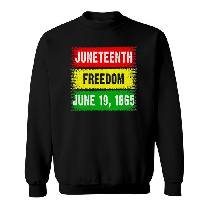 Juneteenth Freedom 1865 Black Men Women Kids Boys Girls Sweatshirt