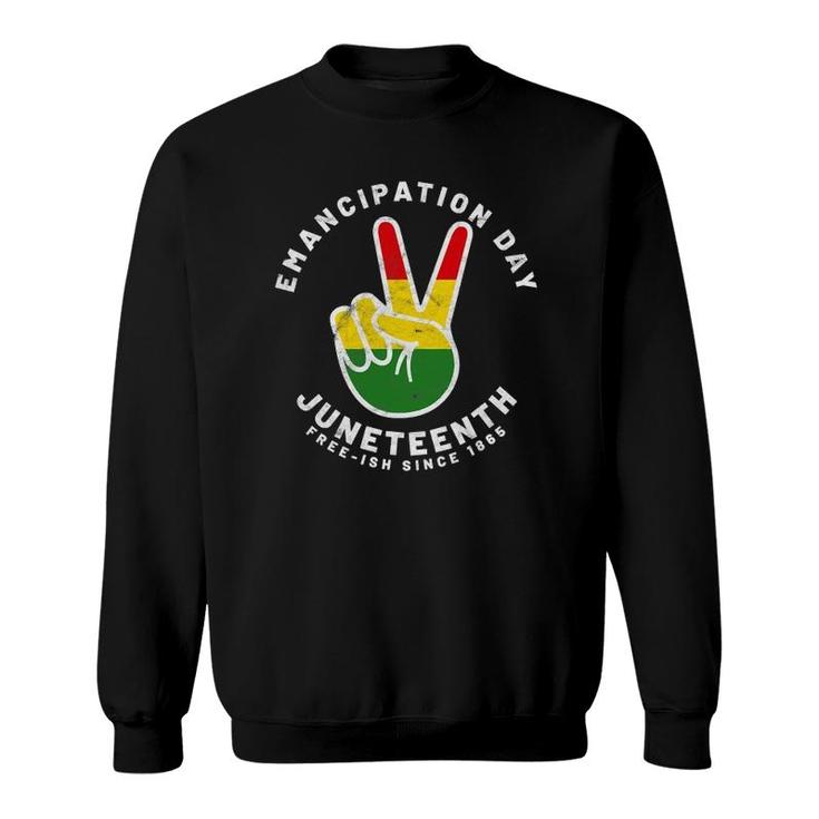 Juneteenth Vintage Emancipation Day Peace Black Pride Sweatshirt