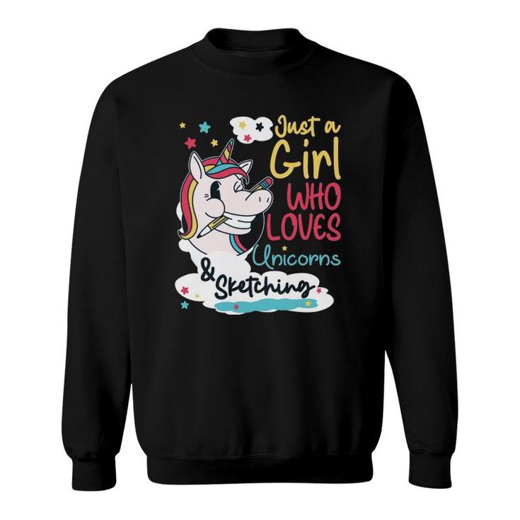Just A Girl Who Loves Unicorns & Sketching Pullover Sweatshirt