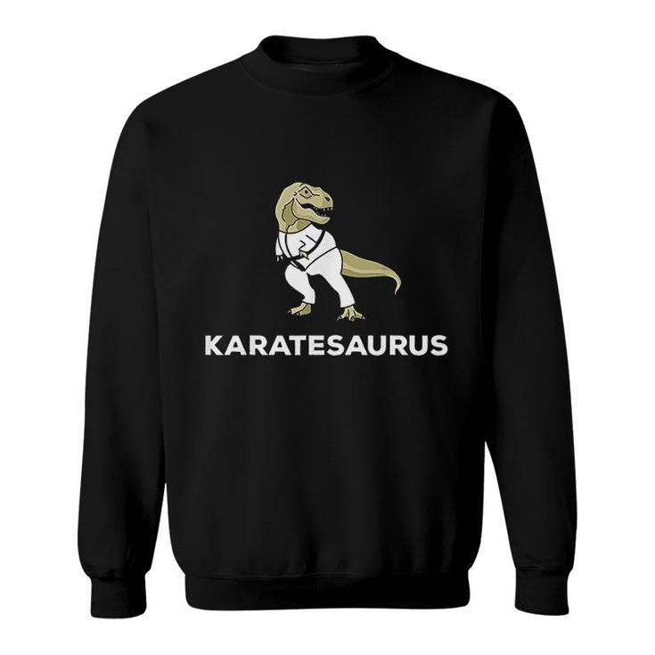 Karate T Rex Karatesaurus Funny Sweatshirt
