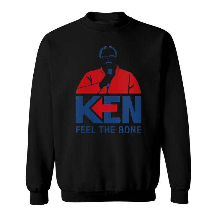 Ken Feel The Bone Sweatshirt
