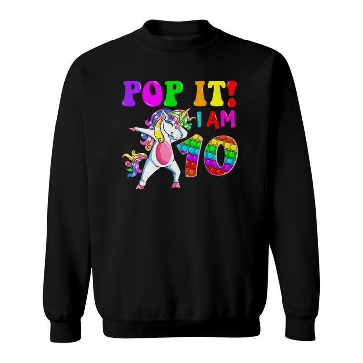 Kids 10Th Birthday Girl Pop It Dabbing Unicorn 10 Years Old Party Sweatshirt