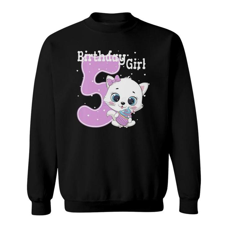Kids Cat 5Th Birthday  Girls Kitten Birthday Girl 5 Years Sweatshirt