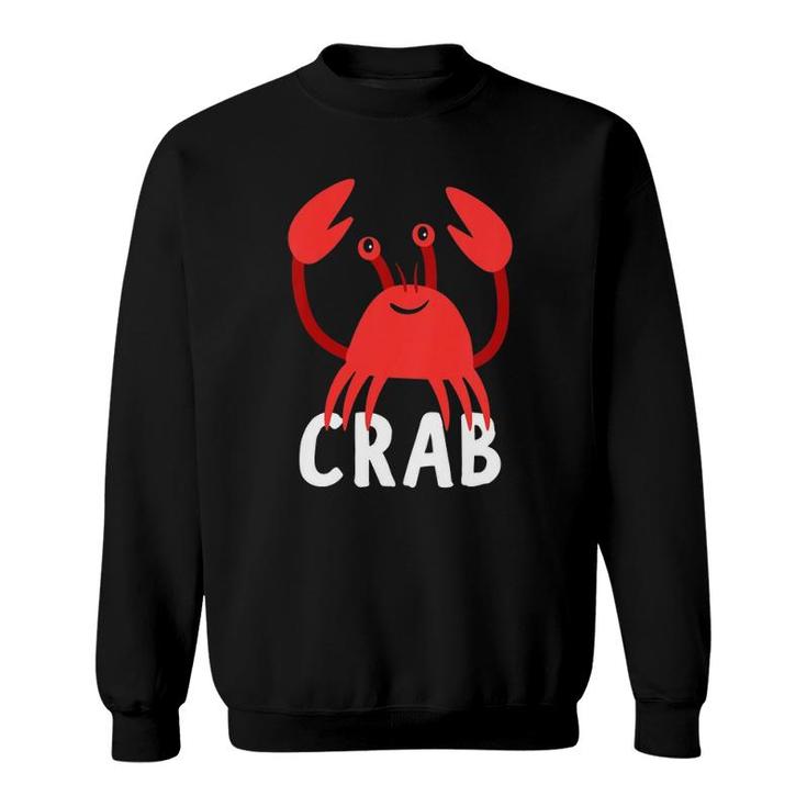 Kids Crab  For Boys Or Girls Cute Crab Gift Sweatshirt