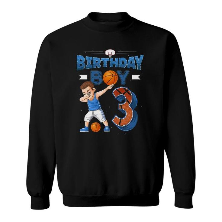 Kids Dabbing Boy 3 Years Old Basketball Player 3Rd Birthday Party Sweatshirt