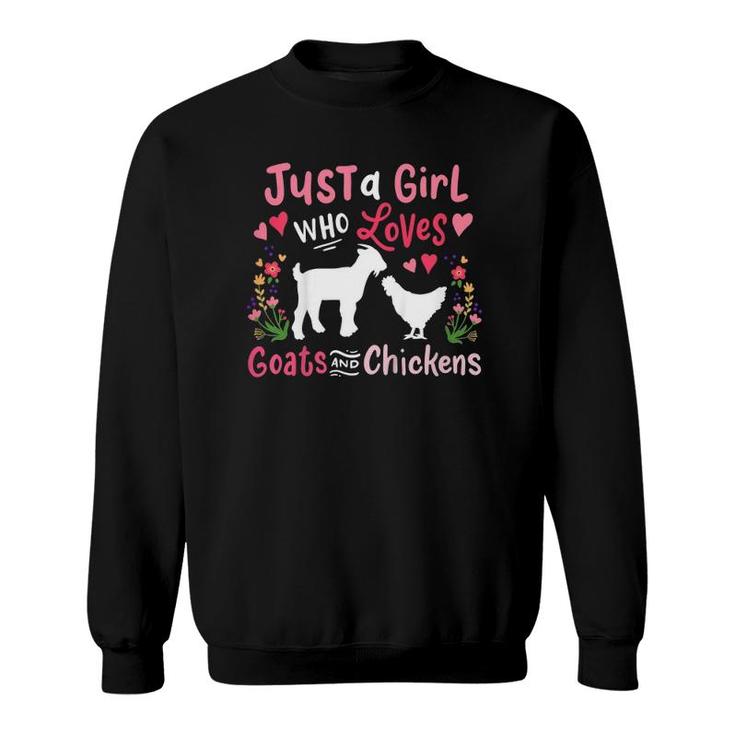 Kids Goat Chicken Just A Girl Who Loves Goats And Chickens Sweatshirt