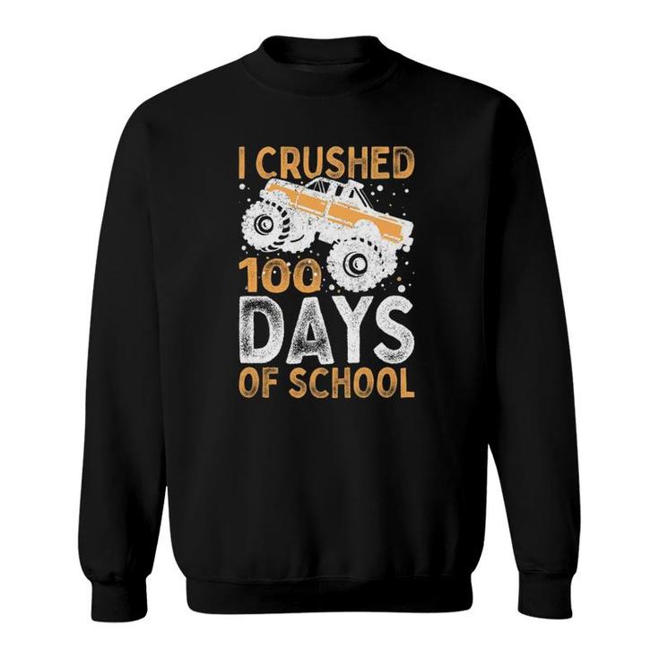 Kids I Crushed 100 Days Of School Boys Girls Monster Truck Sweatshirt