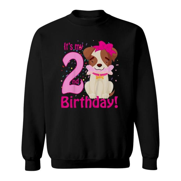 Kids It's My 2Nd Birthday Dog Lover Theme 2 Years Old Puppy Girl Sweatshirt