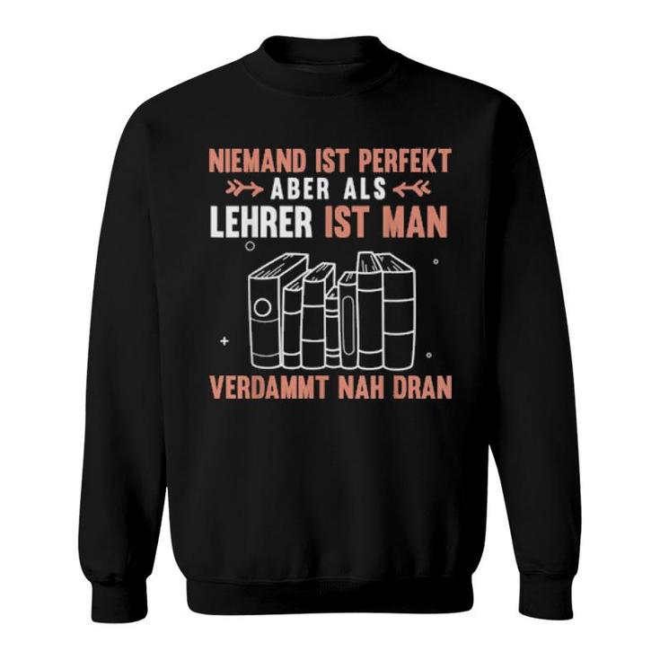 Klassenlehrer Bücher Lehramt Pädagoge Lustiges Lehrer  Sweatshirt