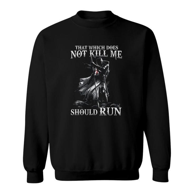 Knight Templar  That Which Does Not Kill Me Sweatshirt