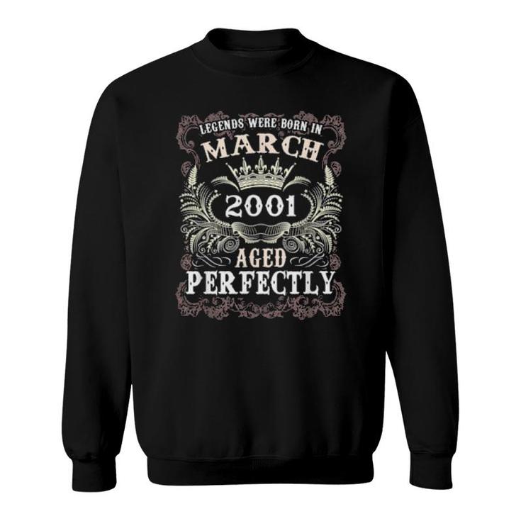 Legends Born March 2001 21St Birthday For 21 Years Old Sweatshirt