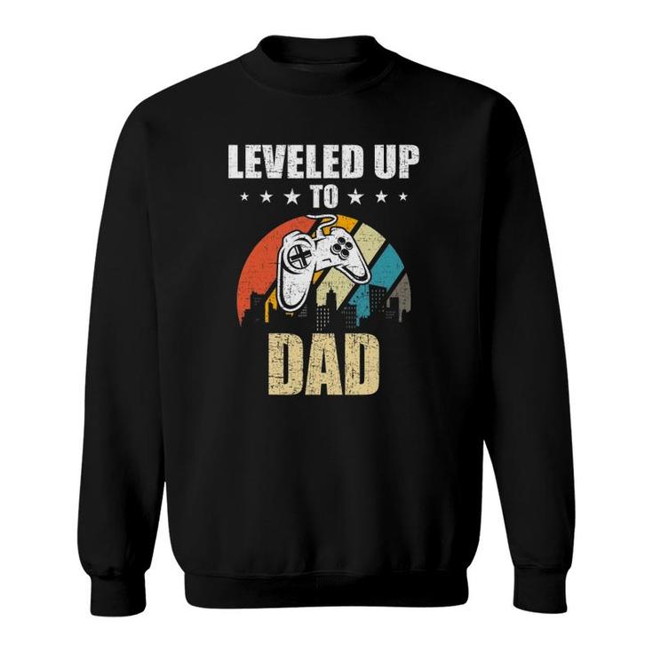 Leveled Up To Dad Video Gamer Gaming Sweatshirt