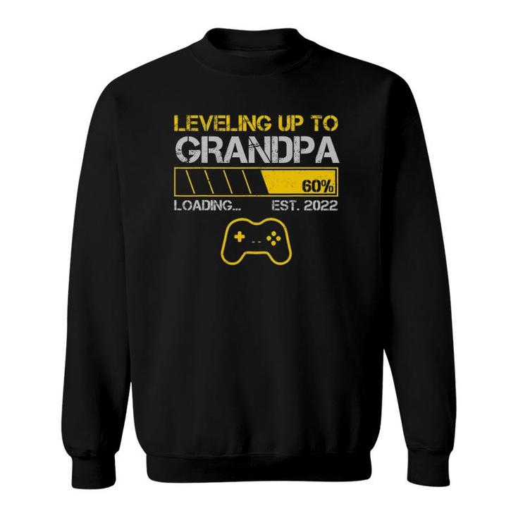 Leveling Up To Grandpa Est 2022 Loading Gaming Family Sweatshirt