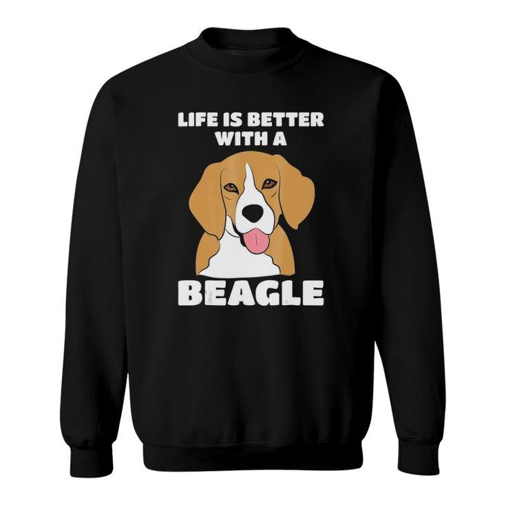 Life Is Better With A Beagle Lovers Gifts Funny Beagle Sweatshirt