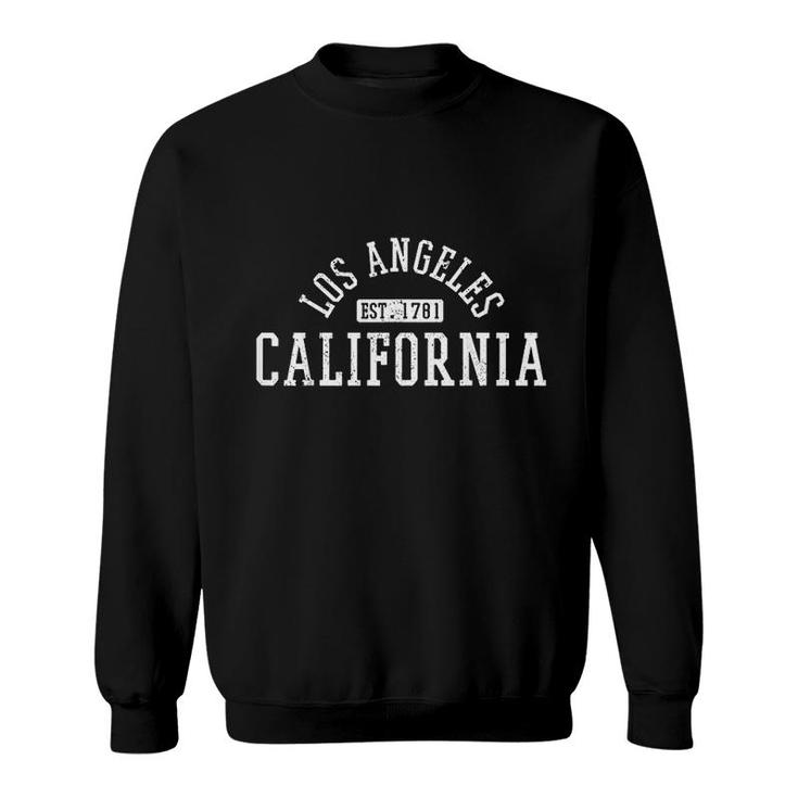 Los Angeles California La Est 1781 Sweatshirt