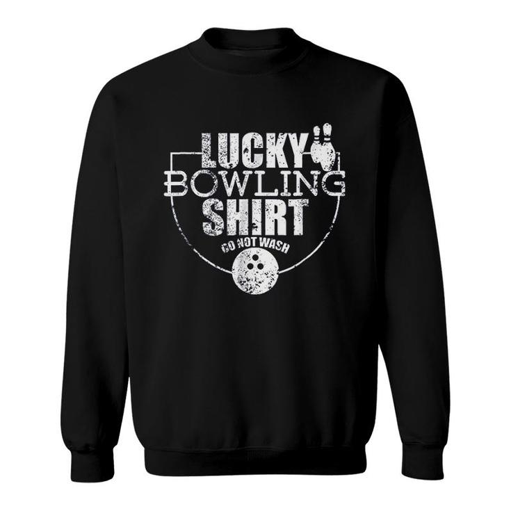 Lucky Bowling Funny Gift For Bowlers Sweatshirt